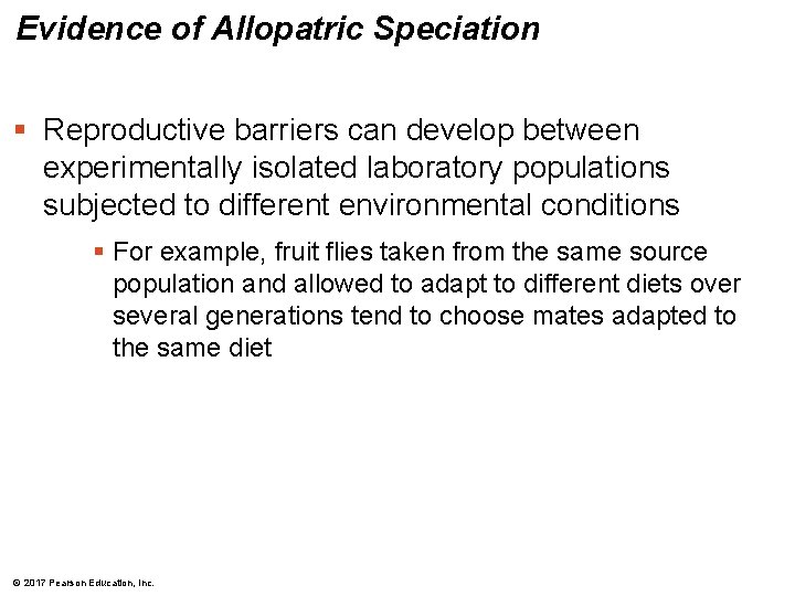 Evidence of Allopatric Speciation § Reproductive barriers can develop between experimentally isolated laboratory populations