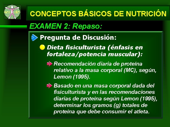 CONCEPTOS BÁSICOS DE NUTRICIÓN EXAMEN 2: Repaso: Pregunta de Discusión: Dieta fisiculturista (énfasis en CONCEPTOS BÁSICOS DE NUTRICIÓN EXAMEN 2: Repaso: Pregunta de Discusión: Dieta fisiculturista (énfasis en