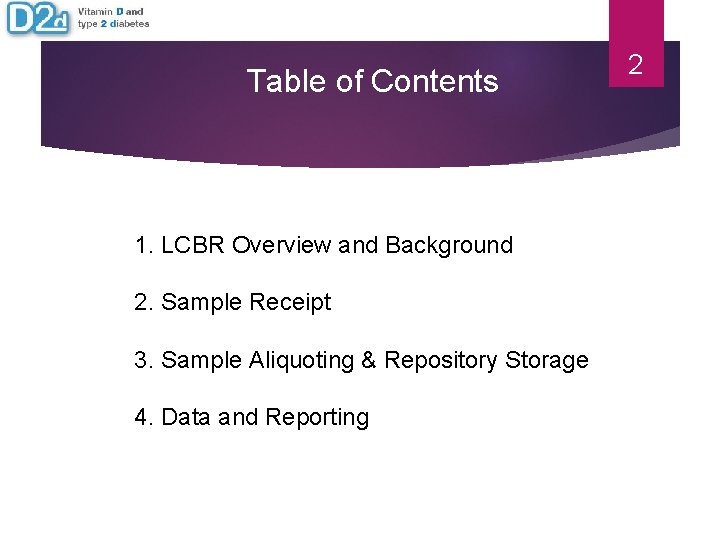 Table of Contents 1. LCBR Overview and Background 2. Sample Receipt 3. Sample Table of Contents 1. LCBR Overview and Background 2. Sample Receipt 3. Sample