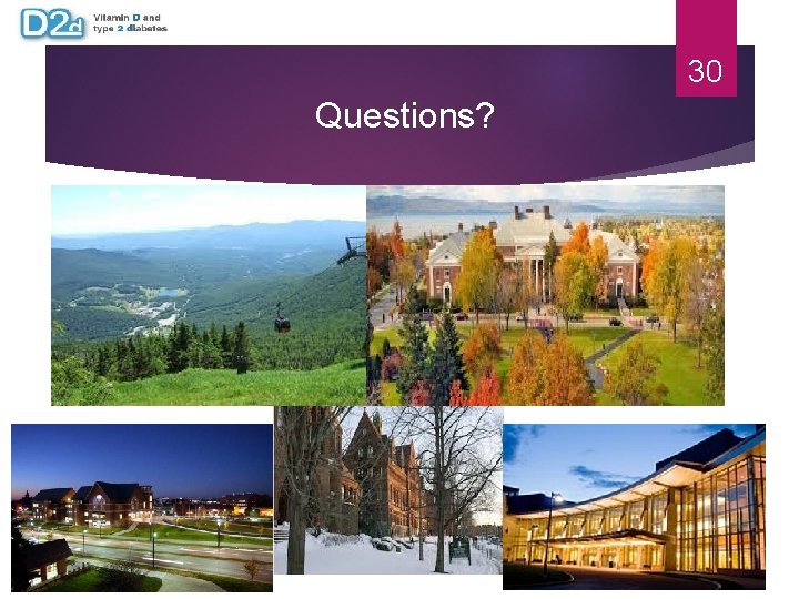 30 Questions? 30 Questions?