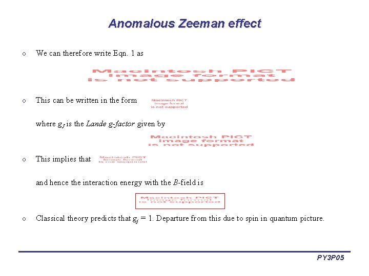 Anomalous Zeeman effect o We can therefore write Eqn. 1 as o This can