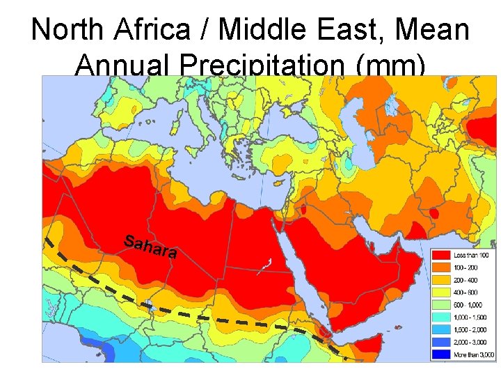 North Africa / Middle East, Mean Annual Precipitation (mm) Saha ra 