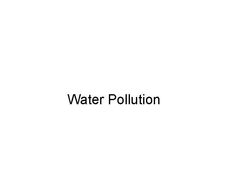 Water Pollution 