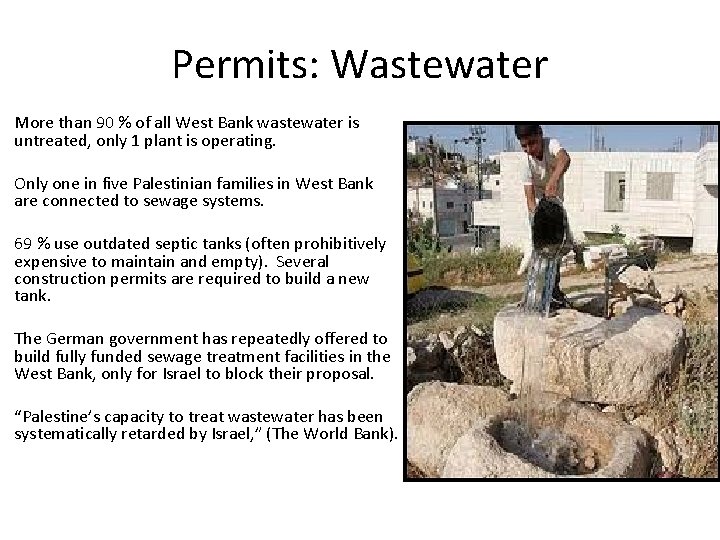 Permits: Wastewater More than 90 % of all West Bank wastewater is untreated, only