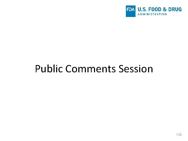Public Comments Session 128 Public Comments Session 128