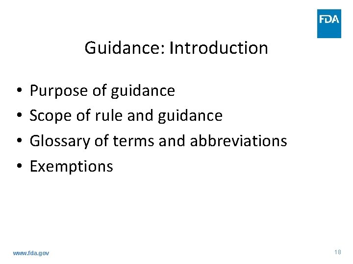 Guidance: Introduction • • Purpose of guidance Scope of rule and guidance Glossary of