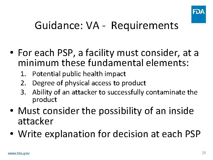 Guidance: VA - Requirements • For each PSP, a facility must consider, at a Guidance: VA - Requirements • For each PSP, a facility must consider, at a