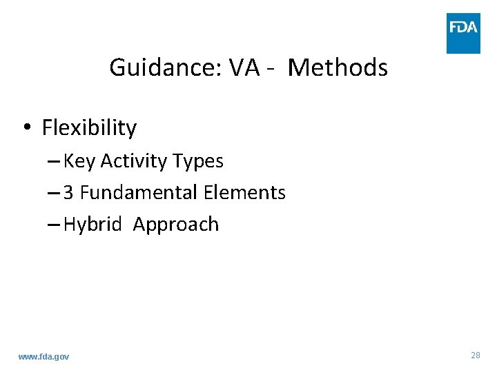 Guidance: VA - Methods • Flexibility – Key Activity Types – 3 Fundamental Elements