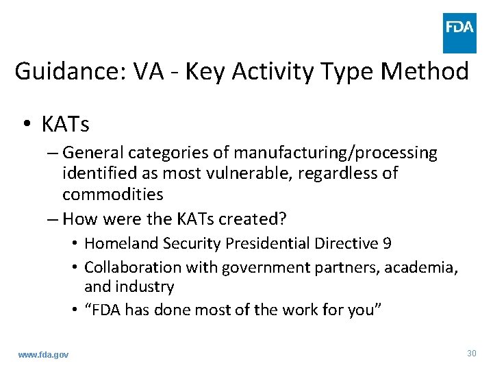 Guidance: VA - Key Activity Type Method • KATs – General categories of manufacturing/processing