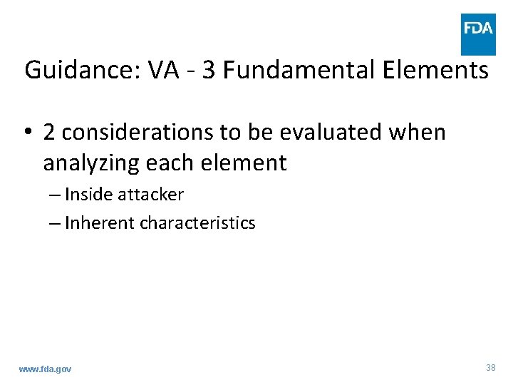 Guidance: VA - 3 Fundamental Elements • 2 considerations to be evaluated when analyzing Guidance: VA - 3 Fundamental Elements • 2 considerations to be evaluated when analyzing