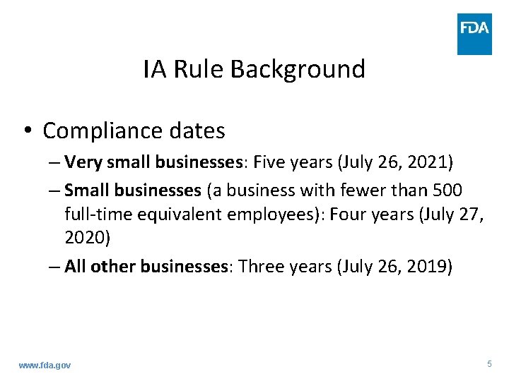 IA Rule Background • Compliance dates – Very small businesses: Five years (July 26, IA Rule Background • Compliance dates – Very small businesses: Five years (July 26,