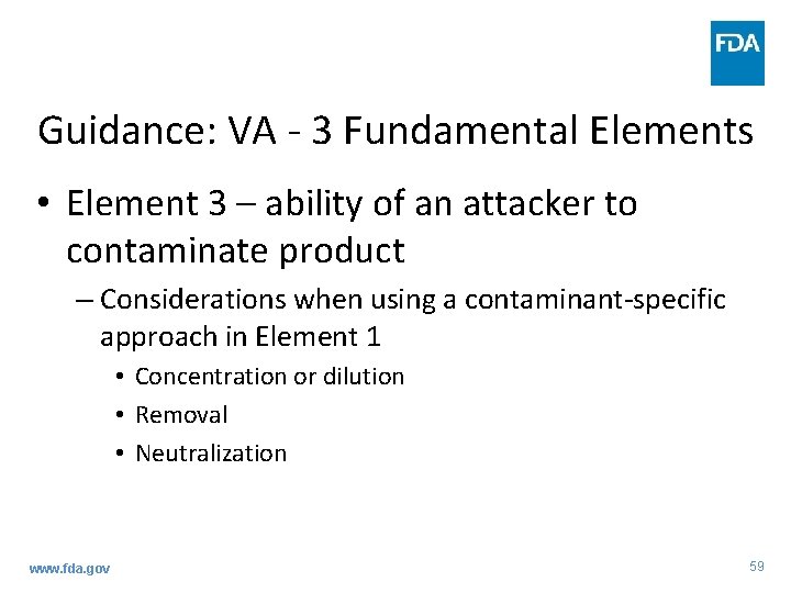 Guidance: VA - 3 Fundamental Elements • Element 3 – ability of an attacker