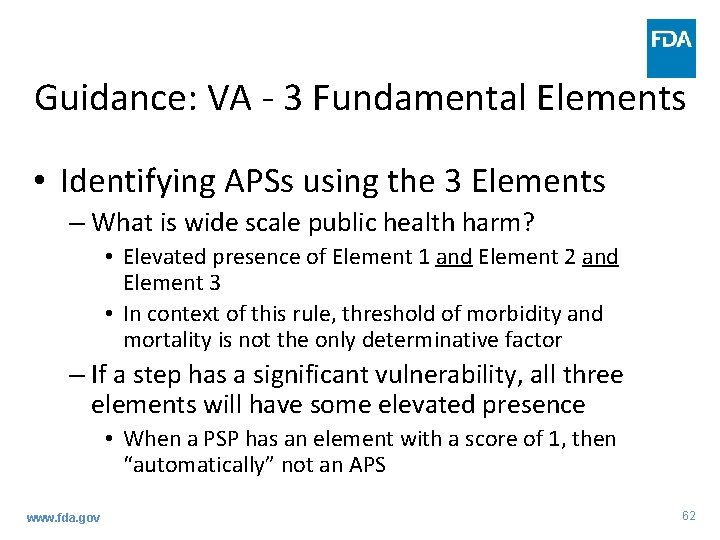 Guidance: VA - 3 Fundamental Elements • Identifying APSs using the 3 Elements – Guidance: VA - 3 Fundamental Elements • Identifying APSs using the 3 Elements –
