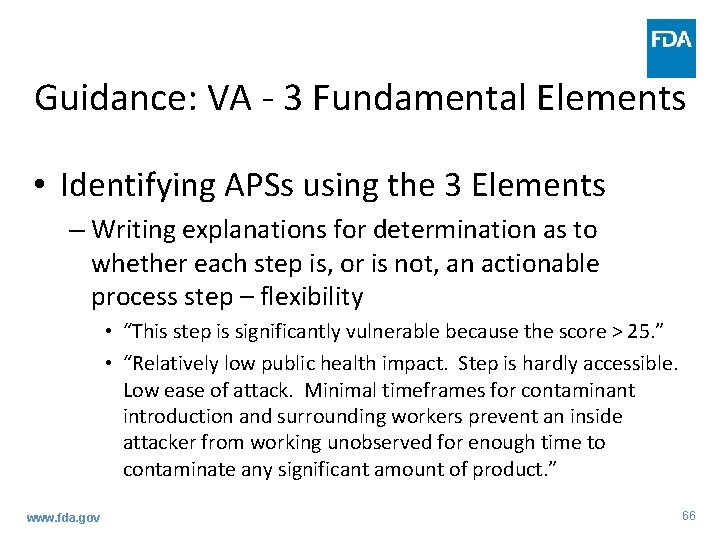 Guidance: VA - 3 Fundamental Elements • Identifying APSs using the 3 Elements –