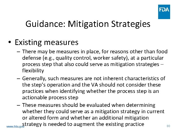 Guidance: Mitigation Strategies • Existing measures – There may be measures in place, for