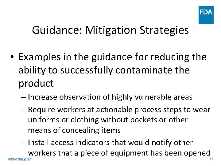 Guidance: Mitigation Strategies • Examples in the guidance for reducing the ability to successfully Guidance: Mitigation Strategies • Examples in the guidance for reducing the ability to successfully