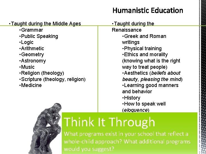  • Taught during the Middle Ages • Grammar • Public Speaking • Logic