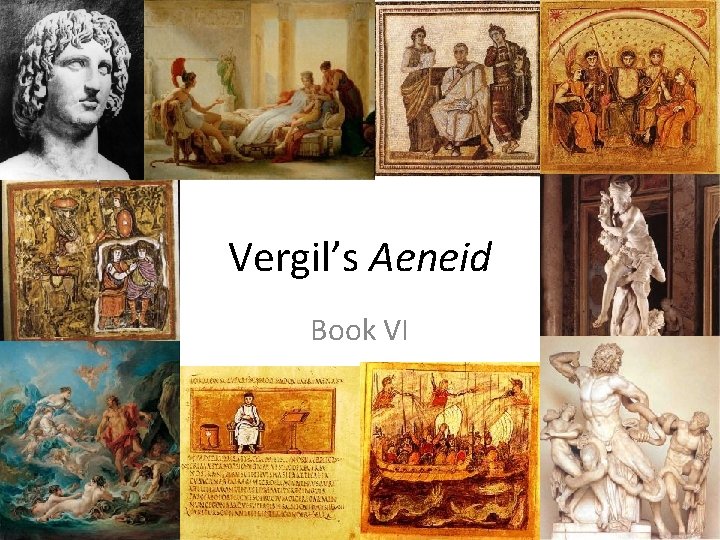 Vergil’s Aeneid Book VI 