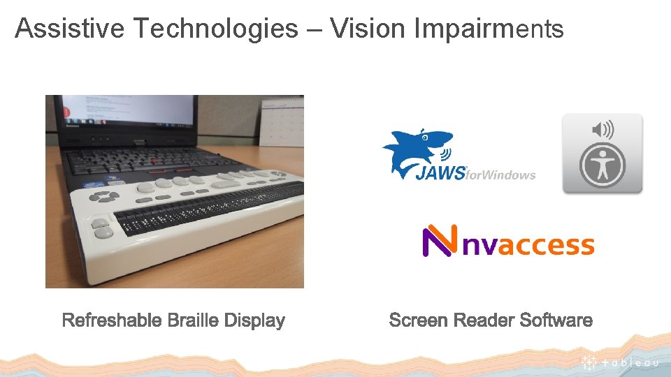 Assistive Technologies – Vision Impairments 