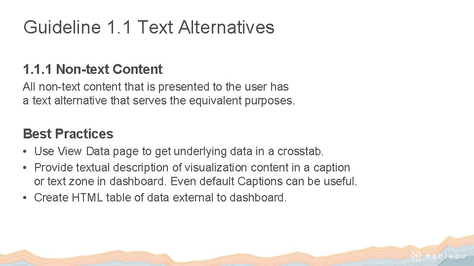 Guideline 1. 1 Text Alternatives 1. 1. 1 Non-text Content All non-text content that