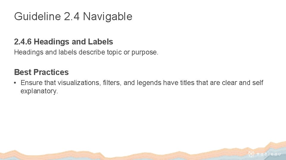 Guideline 2. 4 Navigable 2. 4. 6 Headings and Labels Headings and labels describe