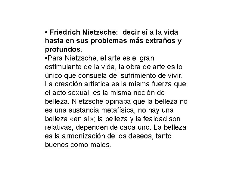  • Friedrich Nietzsche: decir sí a la vida hasta en sus problemas más