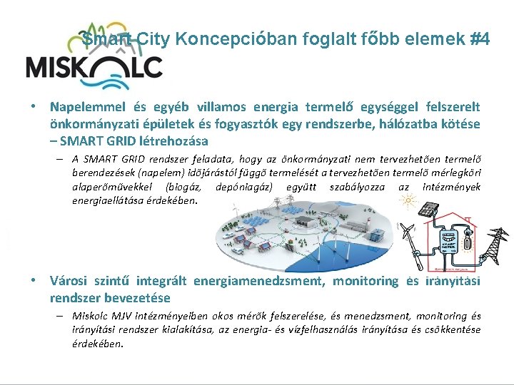 Smart City Koncepcióban foglalt főbb elemek #4 • Napelemmel és egyéb villamos energia termelő