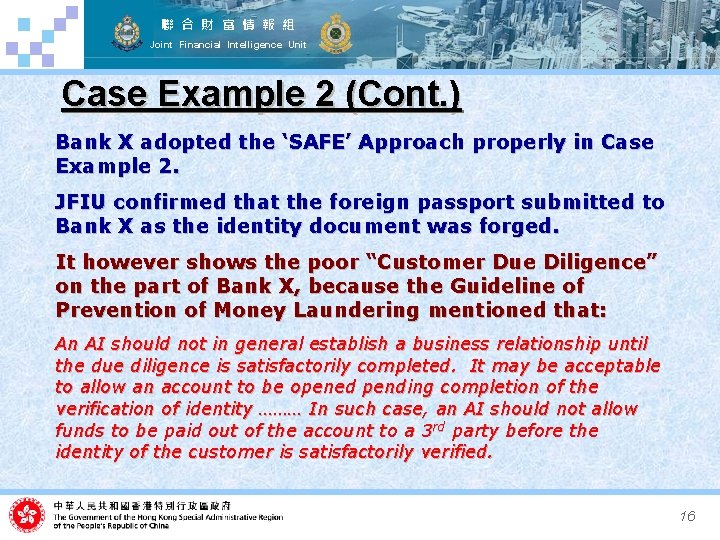 聯 合 財 富 情 報 組 Joint Financial Intelligence Unit Case Example 2