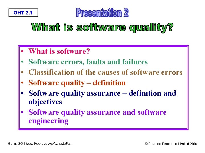OHT 2. 1 • • • What is software? Software errors, faults and failures