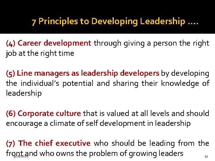 7 Principles to Developing Leadership …. (4) Career development through giving a person the