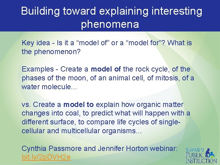  Building toward explaining interesting phenomena Key idea - Is it a “model of”