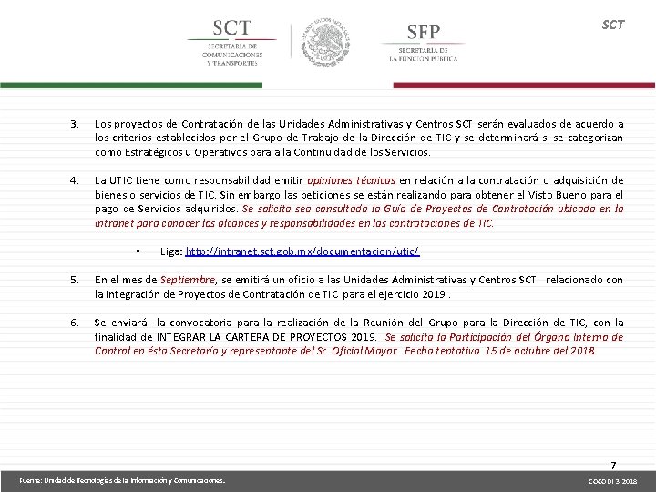 SCT 3. Los proyectos de Contratación de las Unidades Administrativas y Centros SCT serán