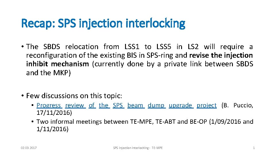 Recap: SPS injection interlocking • The SBDS relocation from LSS 1 to LSS 5