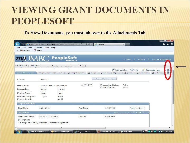 VIEWING GRANT DOCUMENTS IN PEOPLESOFT To View Documents, you must tab over to the