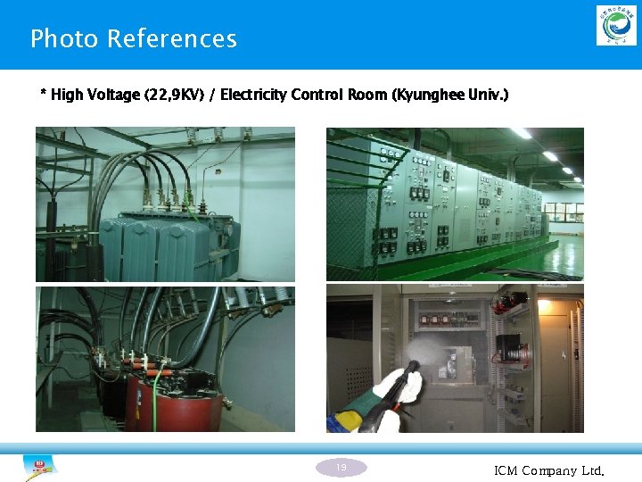Photo References * High Voltage (22, 9 KV) / Electricity Control Room (Kyunghee Univ.