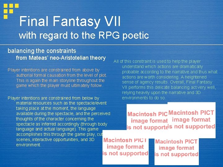 Final Fantasy VII with regard to the RPG poetic balancing the constraints from Mateas’