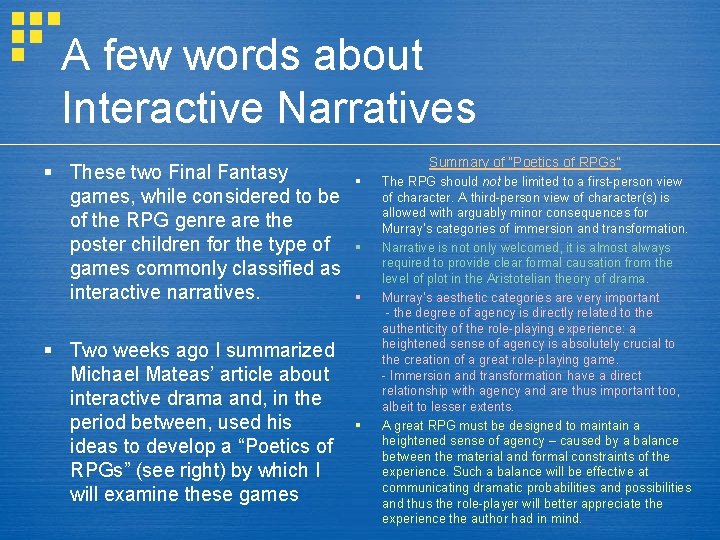 A few words about Interactive Narratives § These two Final Fantasy games, while considered