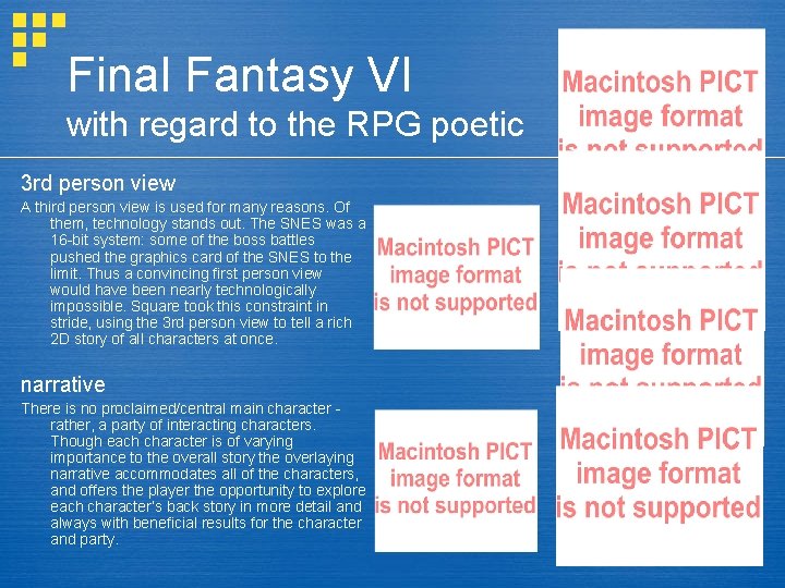 Final Fantasy VI with regard to the RPG poetic 3 rd person view A