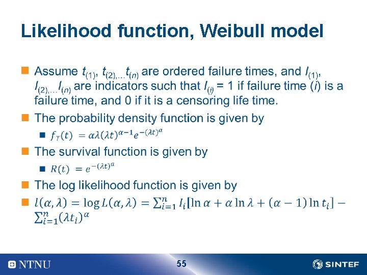Likelihood function, Weibull model n 55 