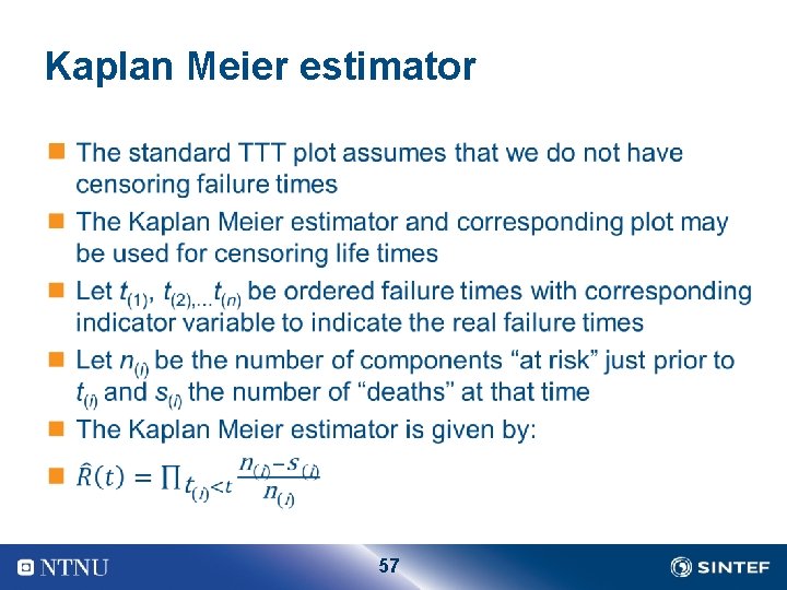 Kaplan Meier estimator n 57 