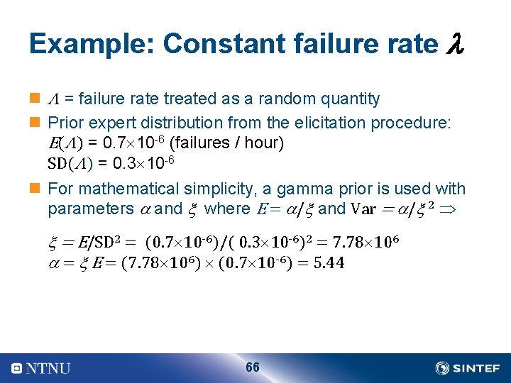 Example: Constant failure rate n = failure rate treated as a random quantity n