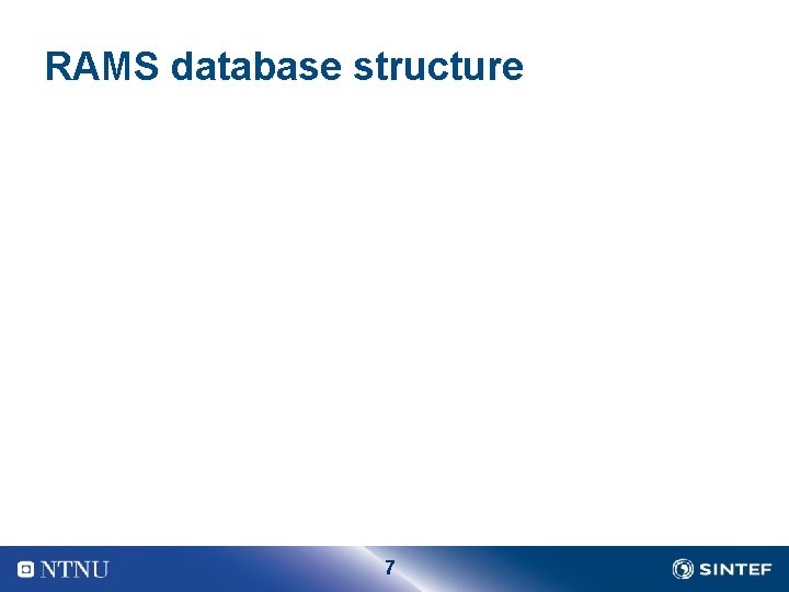 RAMS database structure 7 