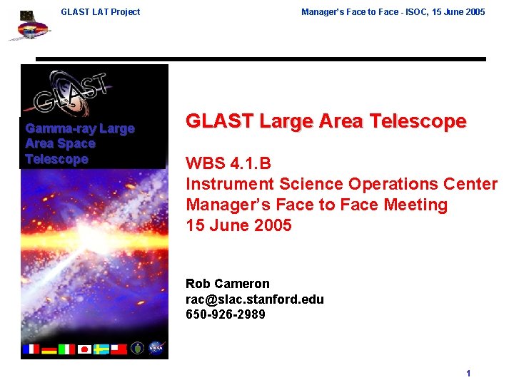 GLAST LAT Project Gamma-ray Large Area Space Telescope Manager’s Face to Face - ISOC,