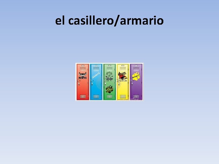 el casillero/armario 