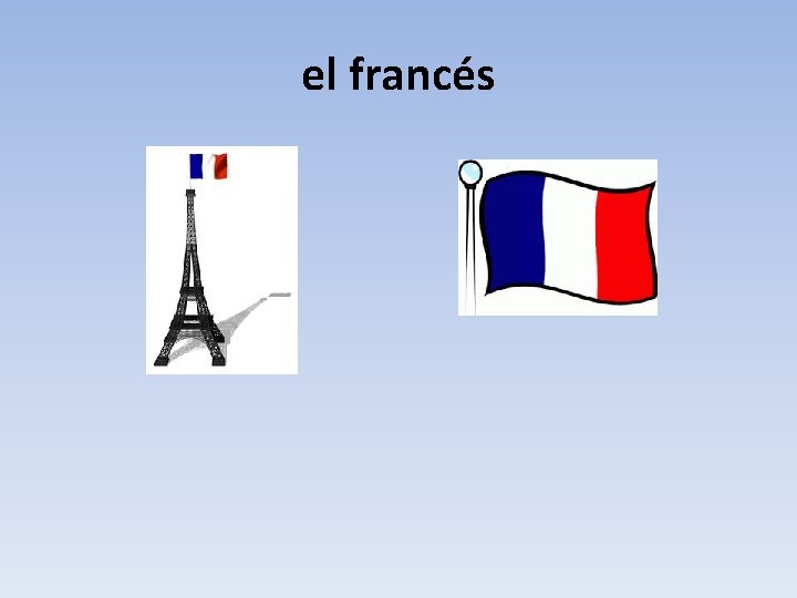 el francés 