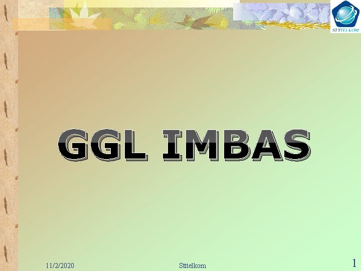 GGL IMBAS 11/2/2020 Stttelkom 1 