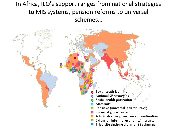 In Africa, ILO’s support ranges from national strategies to MIS systems, pension reforms to