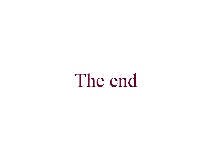 The end The end