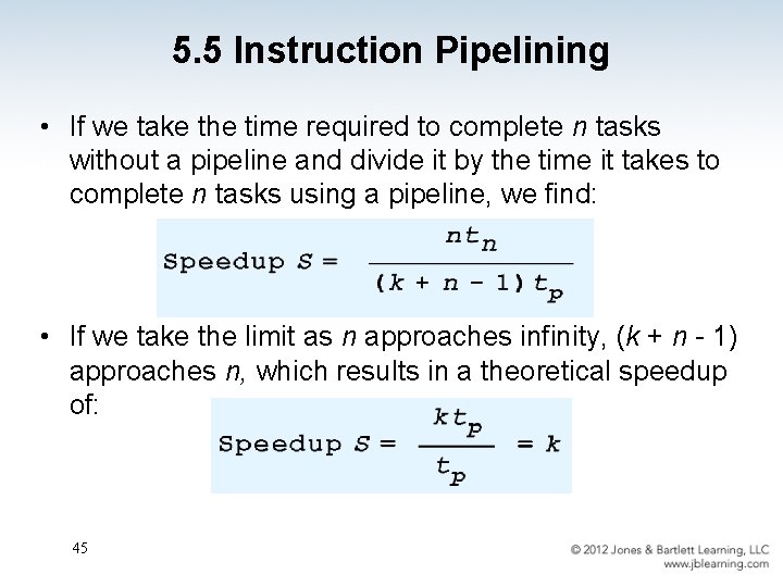 5. 5 Instruction Pipelining • If we take the time required to complete n