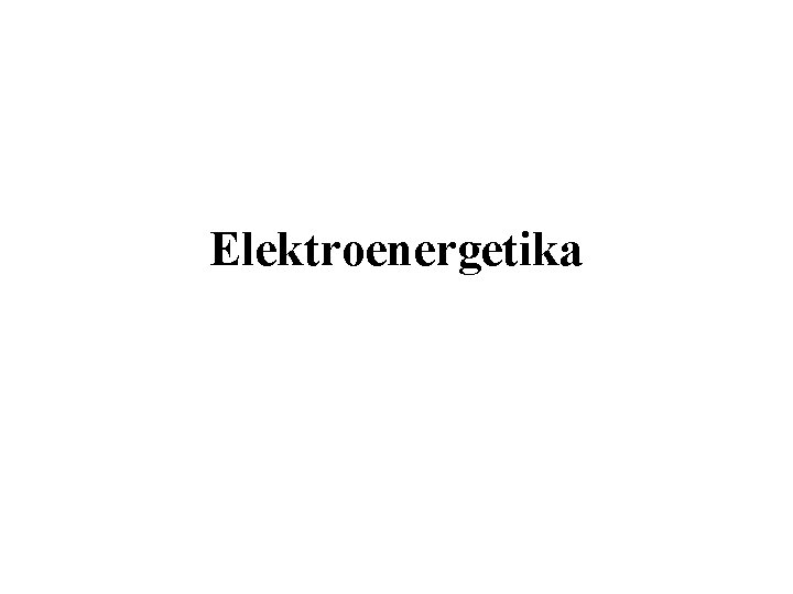 Elektroenergetika 